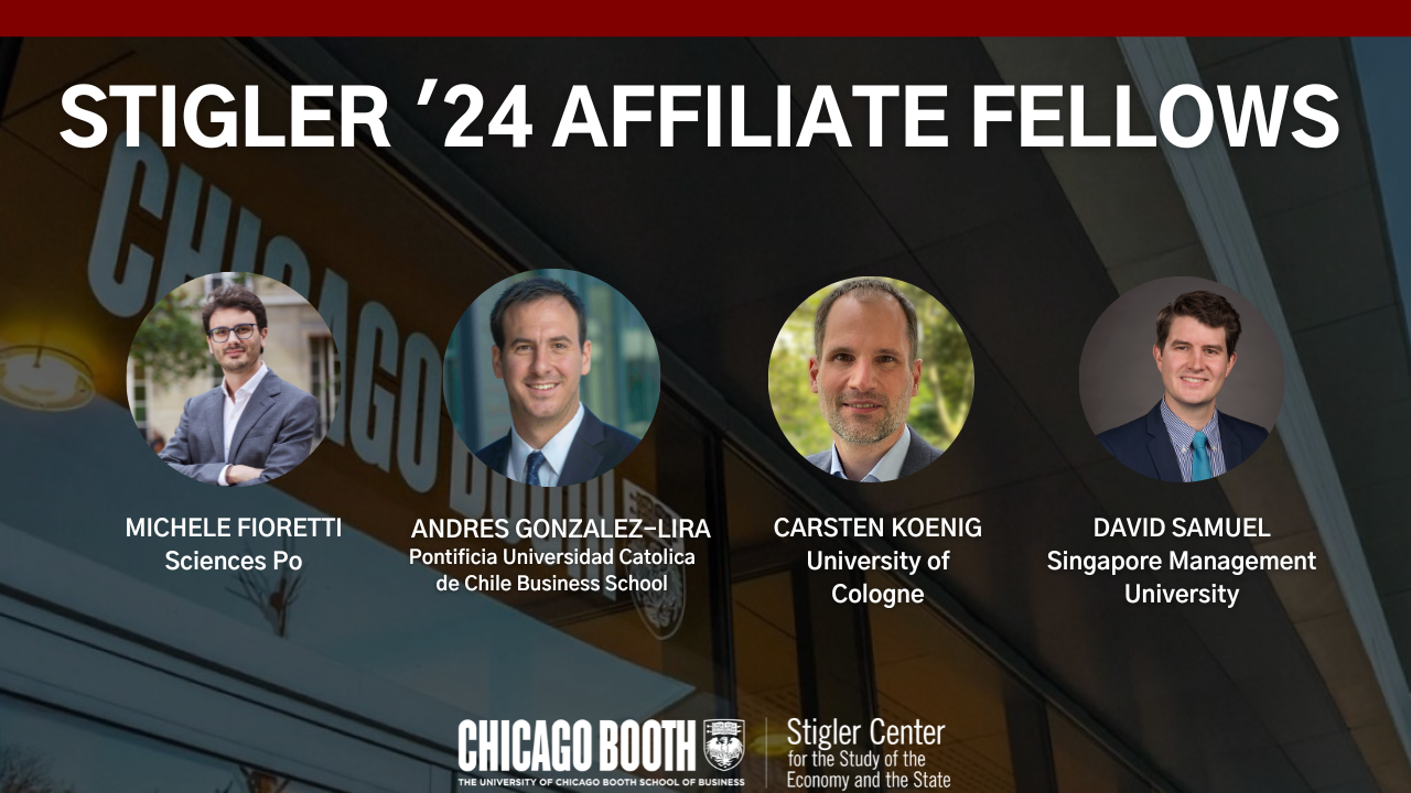 Announcing the 2024 Stigler Center Affiliate Fellows ProMarket